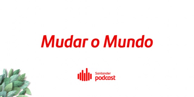 Mudar o Mundo podcast